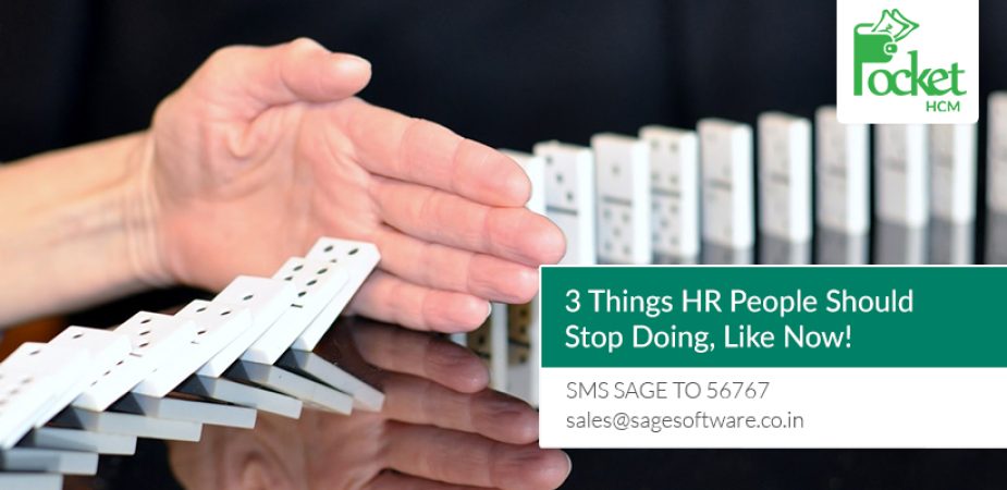 3 Things HR People Should Stop Doing